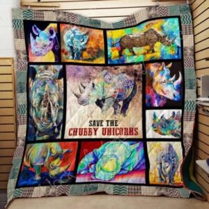Save The Chubby Unicorns Quilt Blanket Th616  Quilt